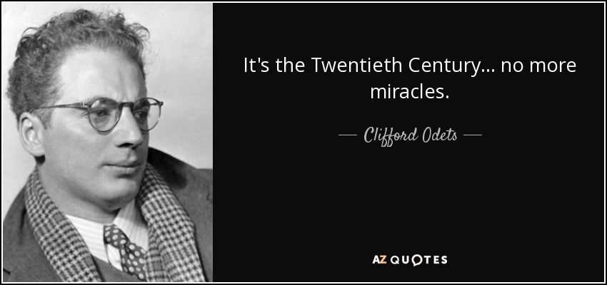 Top 9 Quotes By Clifford Odets A Z Quotes