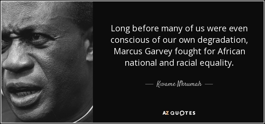 Kwame Nkrumah quote: Long before many of us were even conscious of our...