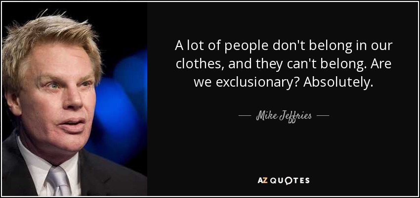 TOP 5 QUOTES BY MIKE JEFFRIES | A-Z Quotes