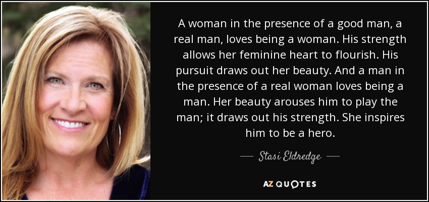 Top 20 Quotes By Stasi Eldredge A Z Quotes