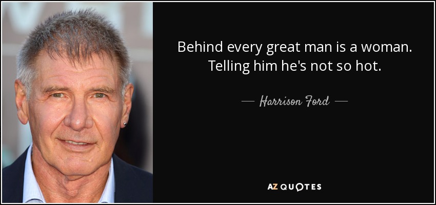 Behind Every Great Man Quote Behind Every Great Man Pictures Photos 