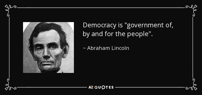 Democracy is 