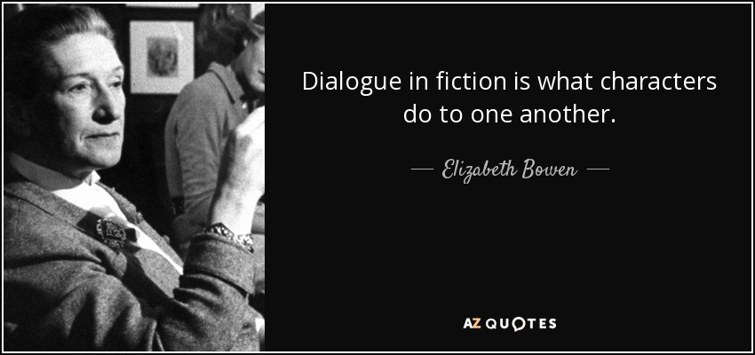 DIALOGUE QUOTES PAGE - 6 | A-Z Quotes