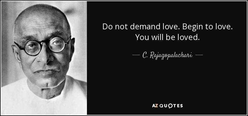 Quotes By C Rajagopalachari A Z Quotes