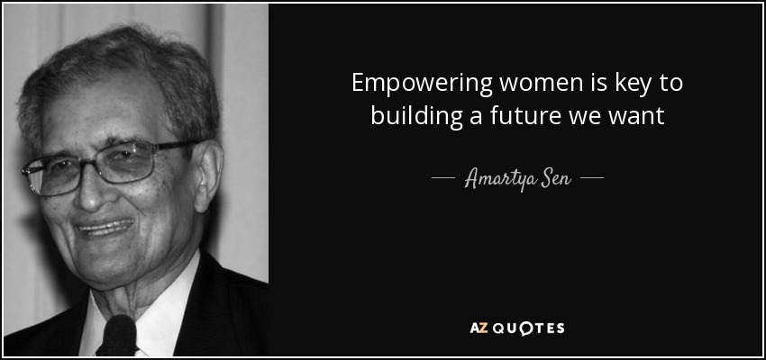 https://www.azquotes.com/picture-quotes/quote-empowering-women-is-key-to-building-a-future-we-want-amartya-sen-82-34-95.jpg