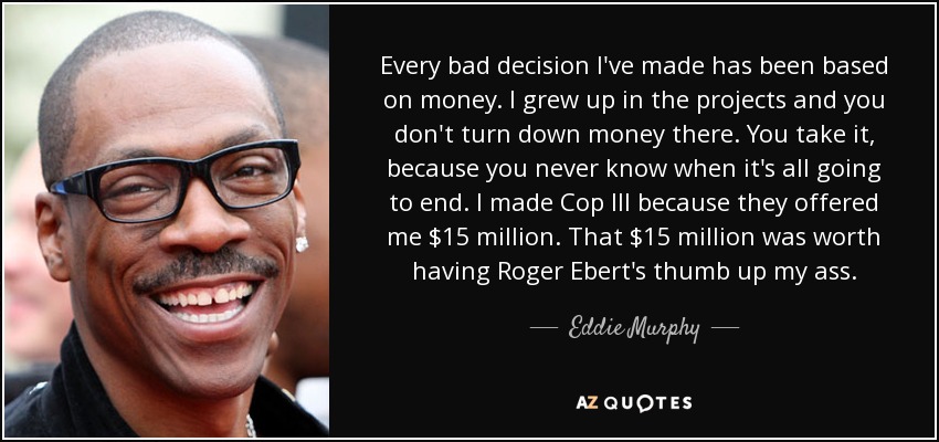 TOP 25 QUOTES BY EDDIE MURPHY (of 81) | A-Z Quotes