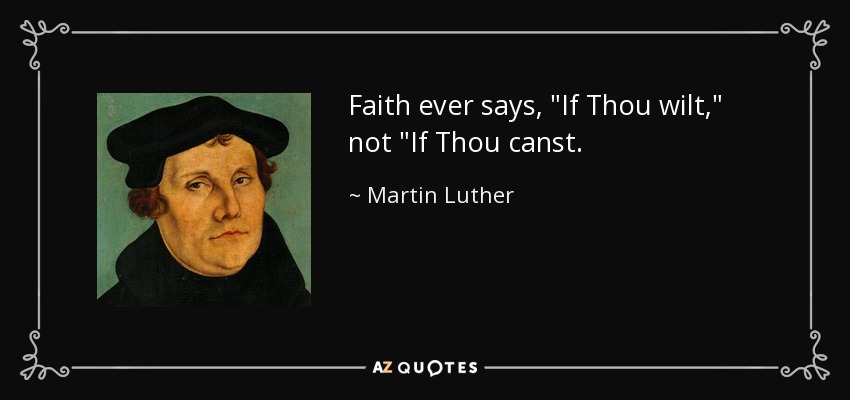 Faith ever says, 