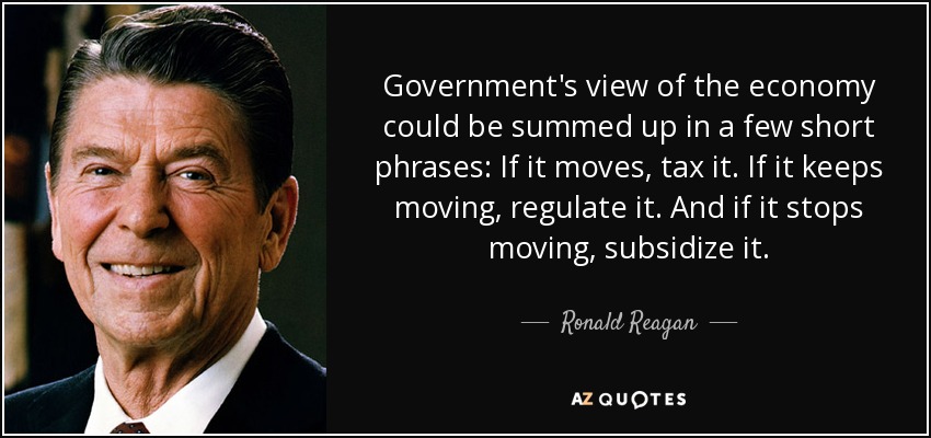 Ronald Reagan quote: Government's view of the economy could be summed