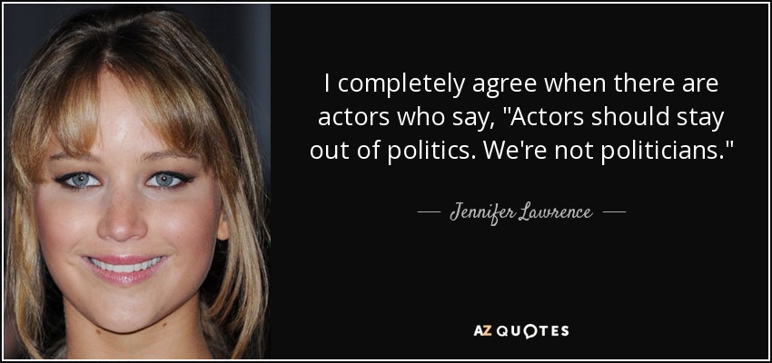 I completely agree when there are actors who say, 