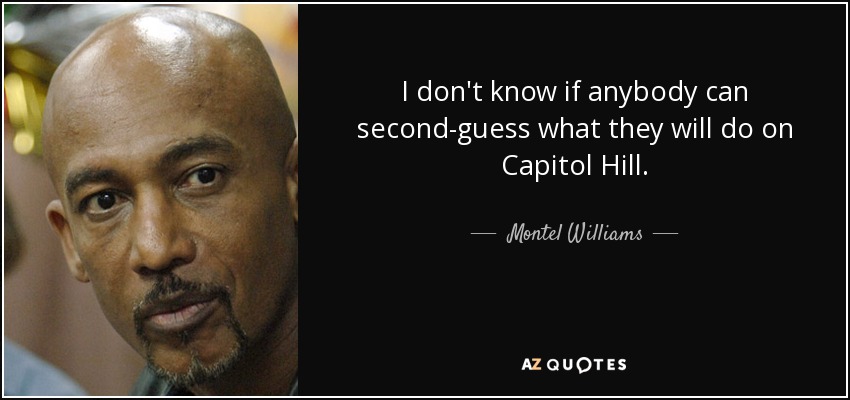 TOP 25 CAPITOL HILL QUOTES | A-Z Quotes