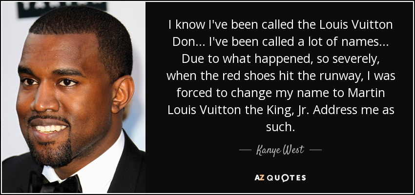Kanye's 'Louis Vuitton Don' Sneakers Debut video blog Martin Louis The King  Jr 