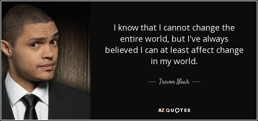 Top 25 Quotes By Trevor Noah Of 118 A Z Quotes