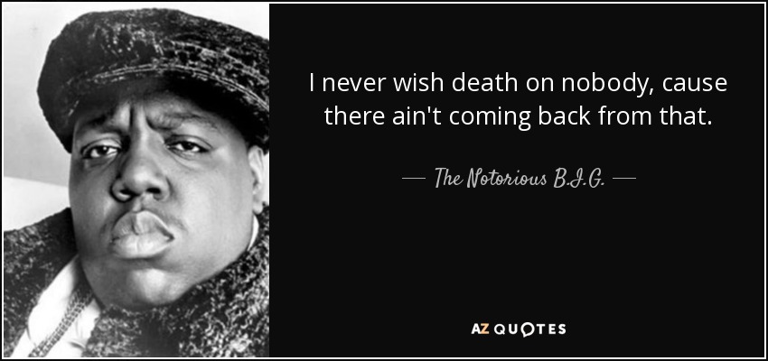 25 Biggie Smalls Quotes and Lyrics about Life and Death (2022)