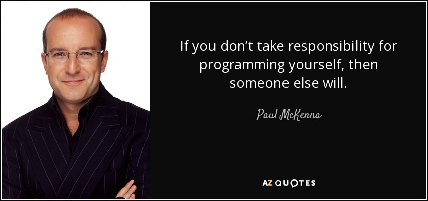 TOP 10 QUOTES BY PAUL MCKENNA | A-Z Quotes