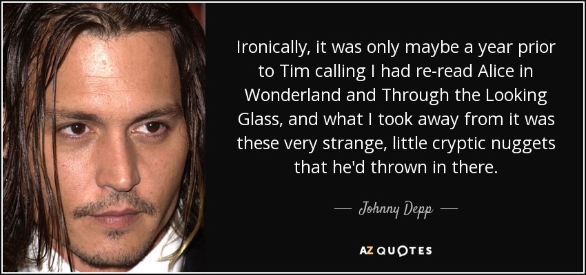 johnny depp alice in wonderland quotes