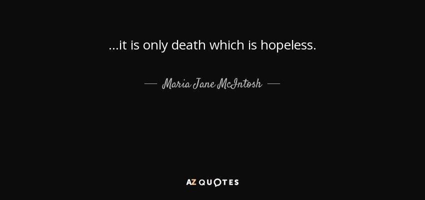 QUOTES BY MARIA JANE MCINTOSH | A-Z Quotes