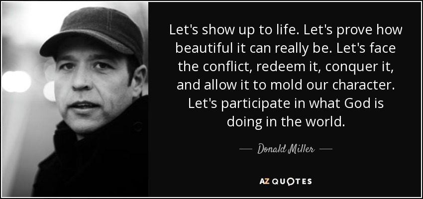 TOP QUOTES BY DONALD MILLER Of A Z Quotes