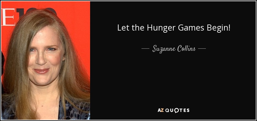Let the 76th Hunger Games Begin!