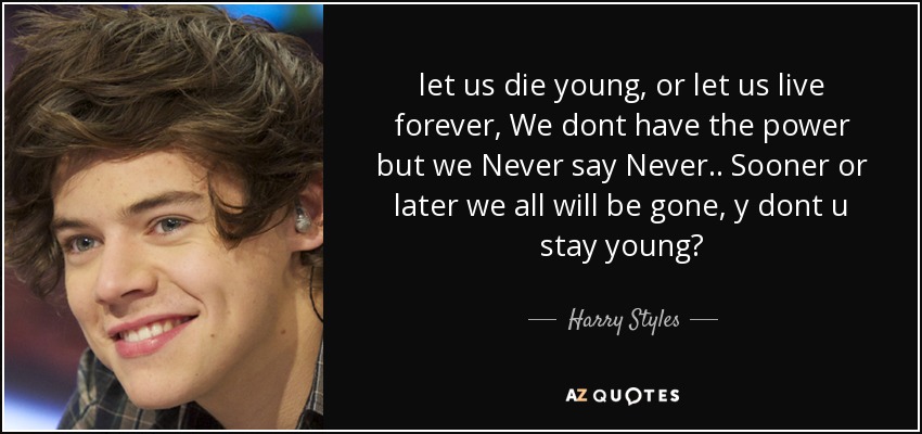 forever young quotes sayings