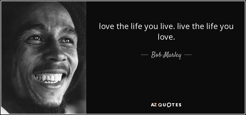 bob marley quotes about love