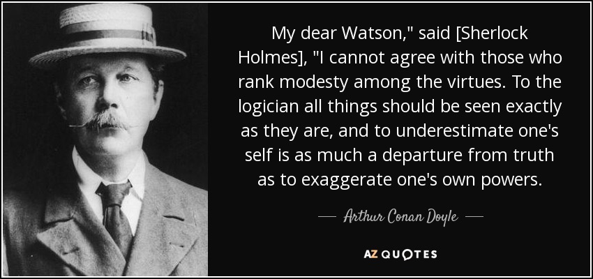 My dear Watson,