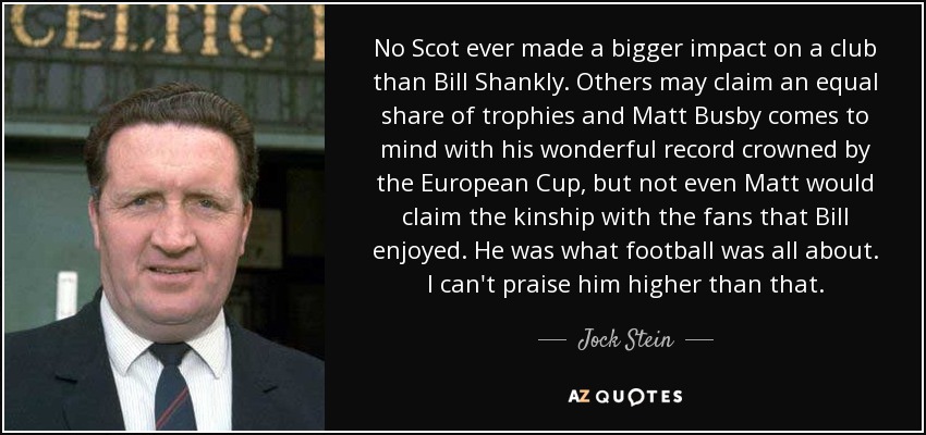 Jock Stein, Bill Shankly and Matt Busby's towering achievements