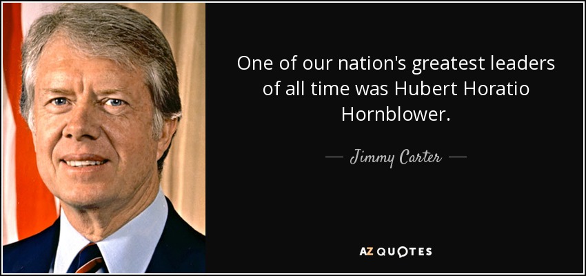 Jimmy Carter quote: One of our nation's greatest all time