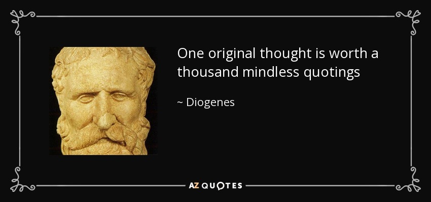 diogenes quotes one original thought