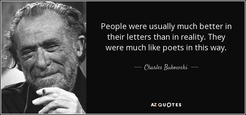 800 QUOTES BY CHARLES BUKOWSKI [PAGE 31] AZ Quotes