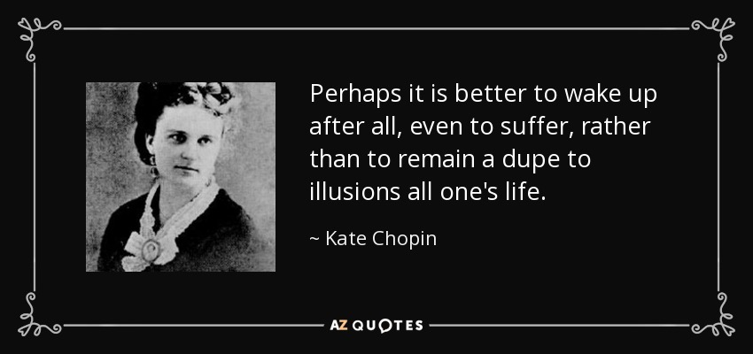TOP 25 QUOTES BY KATE CHOPIN (of 71) | A-Z