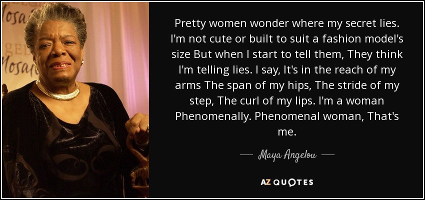 maya angelou quotes phenomenal woman