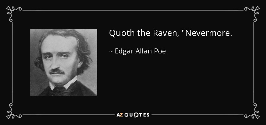 Quoth the Raven, 