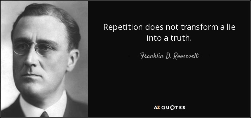 quote-repetition-does-not-transform-a-li