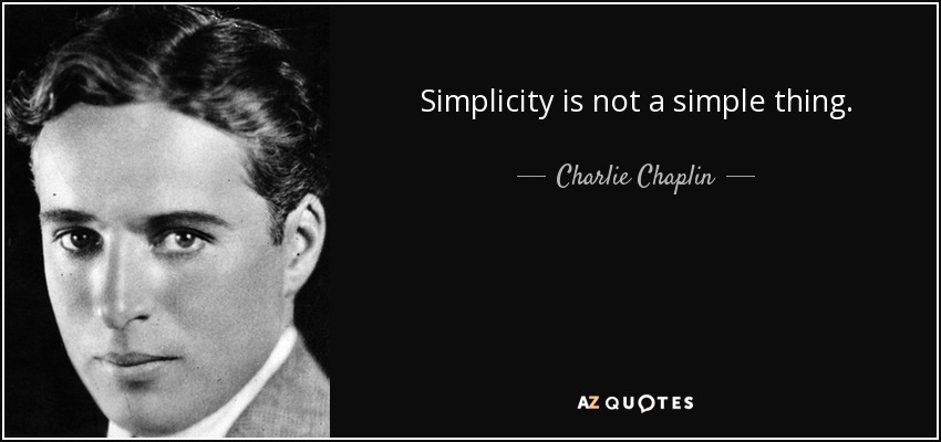 Simplicity is not a style