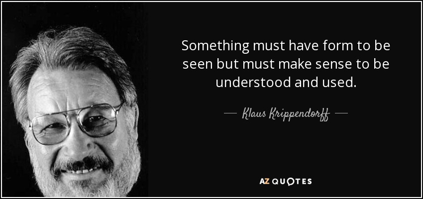 QUOTES BY KLAUS KRIPPENDORFF | A-Z Quotes