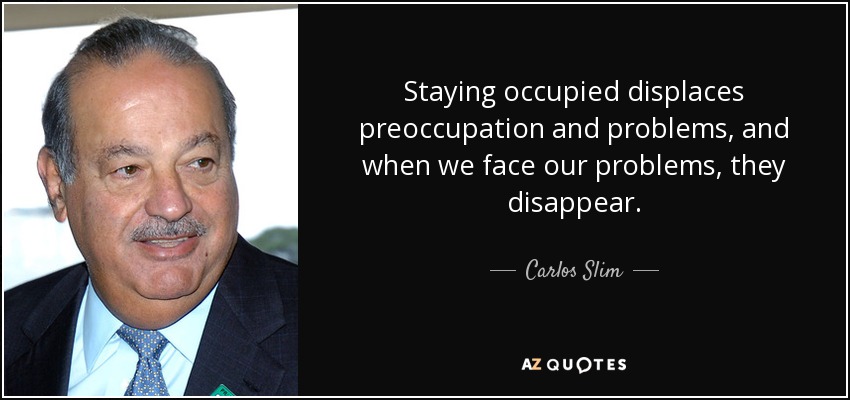 Carlos Slim Quote: “When we decide to do something, we do it quickly.”