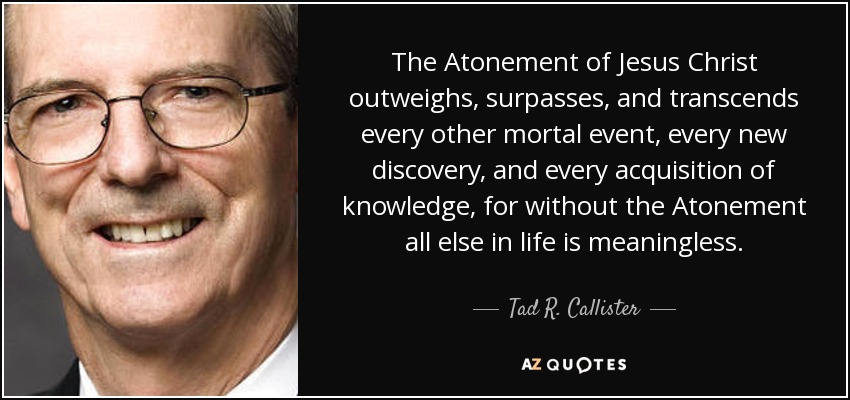 tad r callister repeat sins quotes