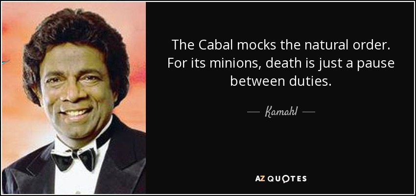 The Cabal mocks the natural order. For its minions, death is just a pause between duties. - Kamahl