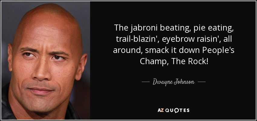 the people's eyebrow - Dwayne Johnson (The Rock)