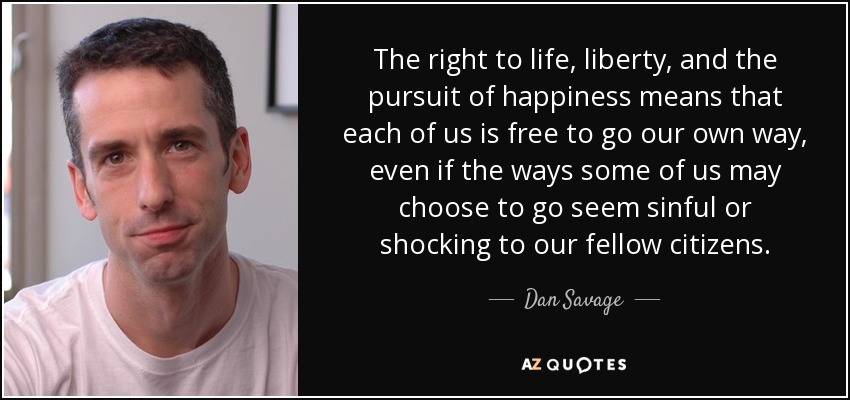 right to life liberty and the pursuit of happiness