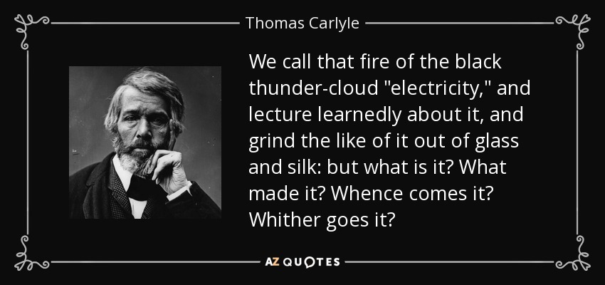 We call that fire of the black thunder-cloud 