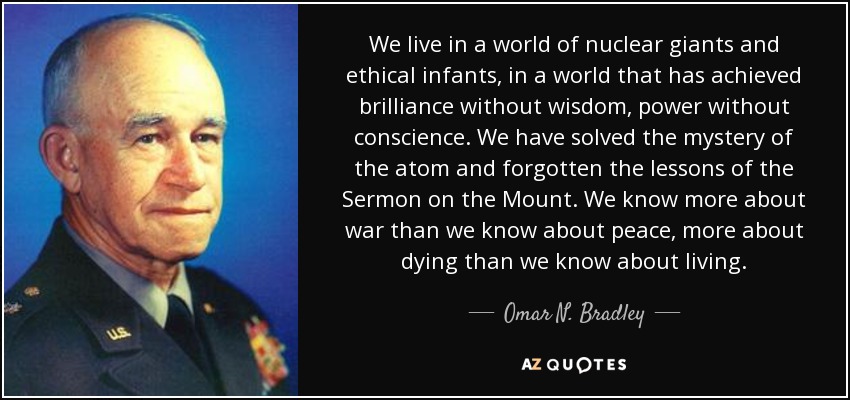 TOP 25 QUOTES BY OMAR N. BRADLEY | A-Z Quotes
