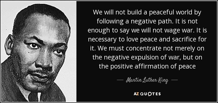 Martin Luther King Jr Quote We Will Not Build A Peaceful World By Following A