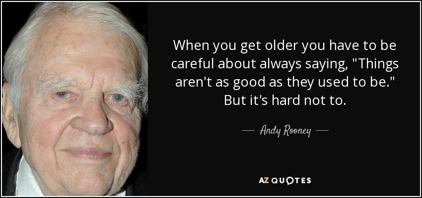 andy rooney on older women