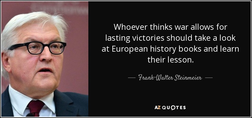 Top 5 Quotes By Frank Walter Steinmeier A Z Quotes