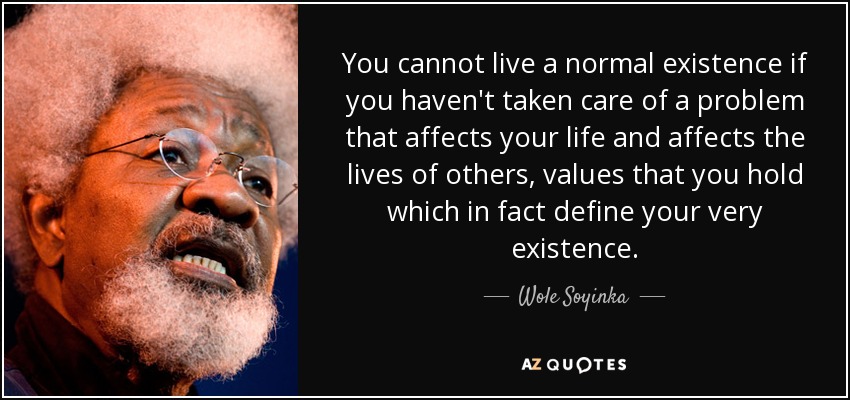 TOP 25 QUOTES BY WOLE SOYINKA (of 160) | A-Z Quotes