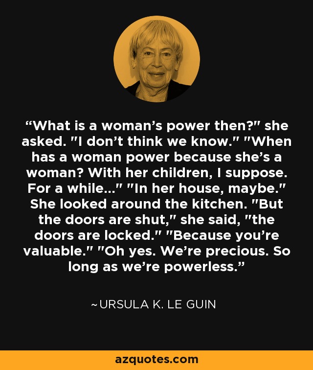 What is a woman's power then?