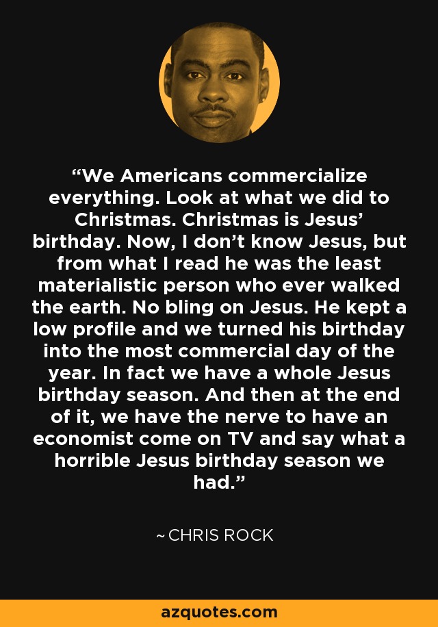 Chris Rock quote: America is the greatest country in the whole world.