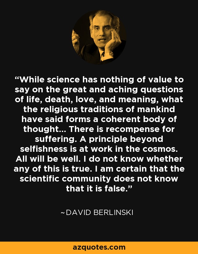 Some Questions from David Berlinksi about Scientism