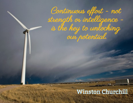 Continuous effort - not strength or intelligence - is the key to unlocking our potential. - Winston Churchill